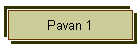 Pavan 1